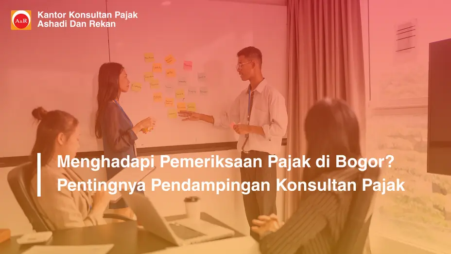 strategi mengurangi risiko pemeriksaan pajak Bogor