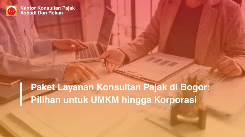 paket layanan konsultan pajak Bogor
